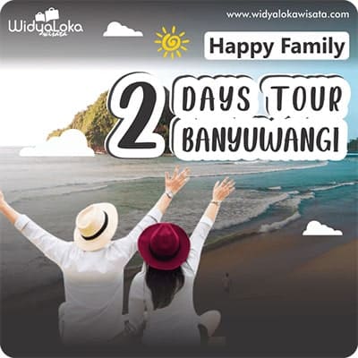 Paket Wisata Banyuwangi 2 Hari